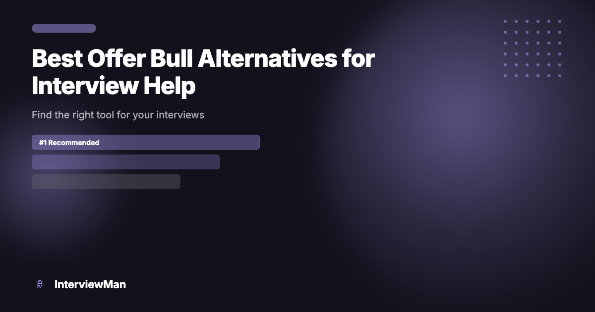 Best Offer Bull Alternatives for Interview Help - Alternatives | InterviewMan Blog