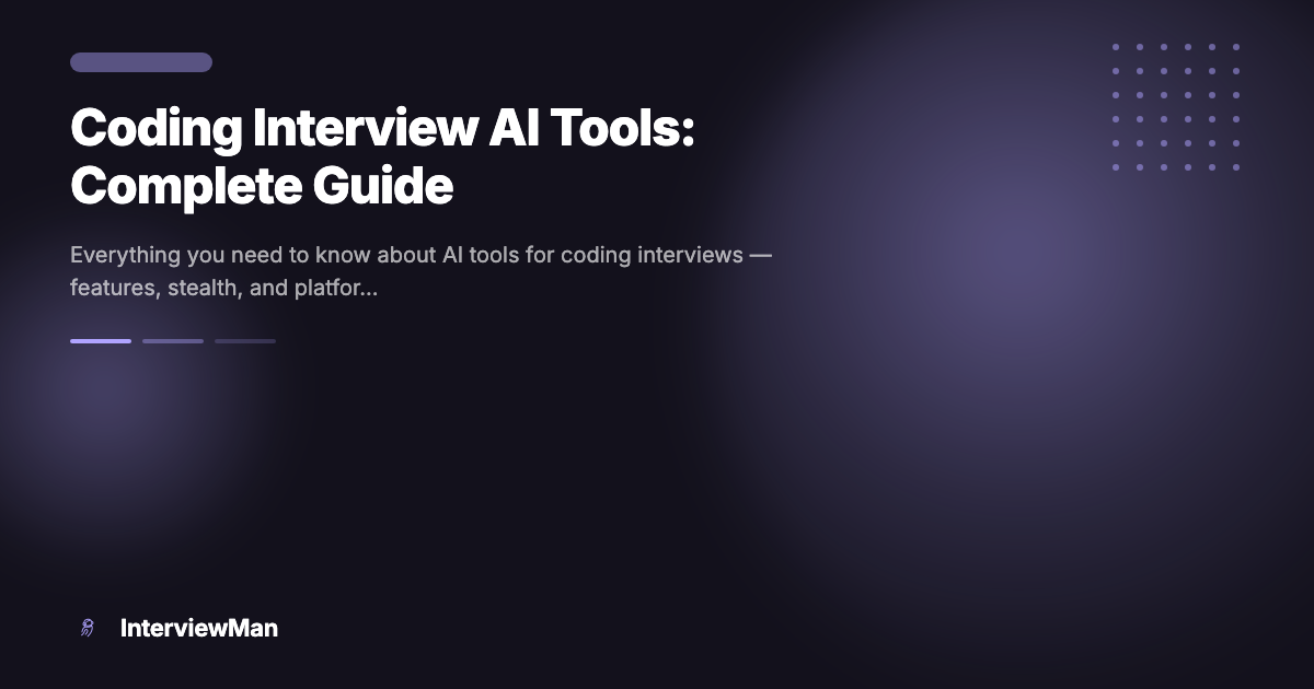 Coding Interview AI Tools: Complete Guide - Guides | InterviewMan Blog