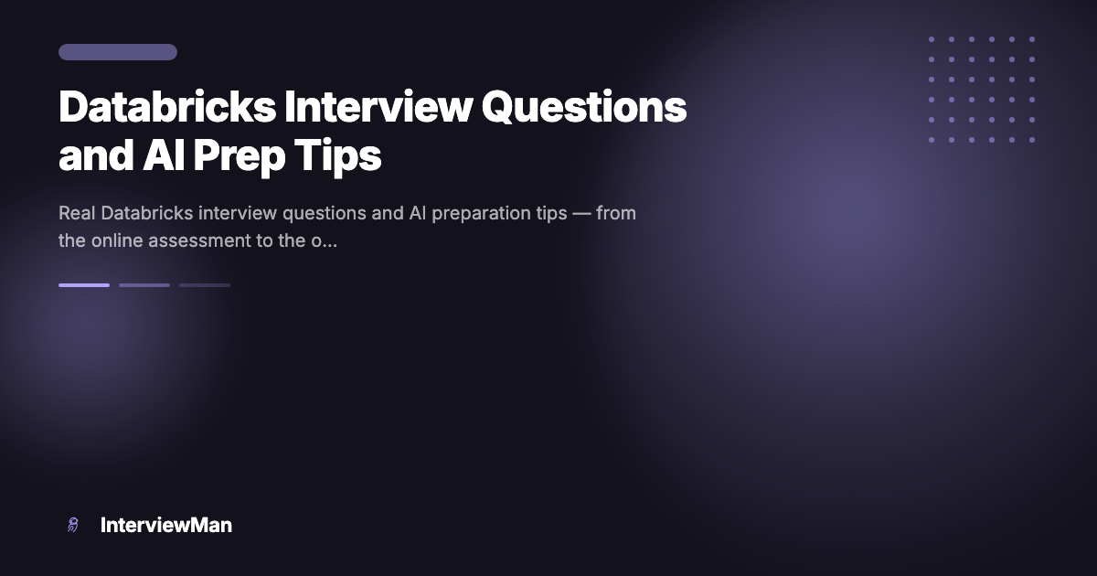 Databricks Interview Questions and AI Prep Tips - Guides | InterviewMan Blog