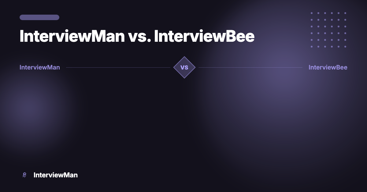 InterviewMan vs. InterviewBee - Comparisons | InterviewMan Blog