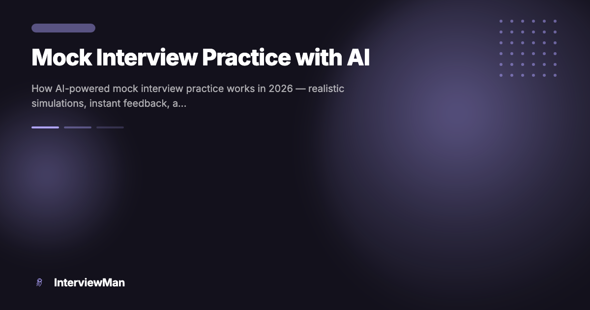 Mock Interview Practice with AI - Guides | InterviewMan Blog